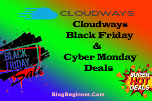 Cloudways Black Friday Deals 2022: Discount Offers Cyber Monday